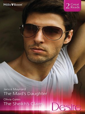 cover image of The Maid's Daughter/The Sheikh's Claim